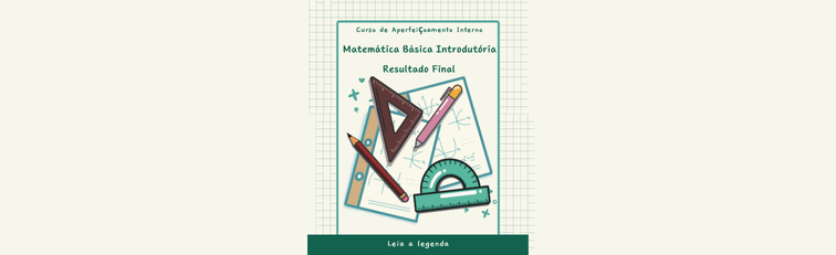 CAE - Resultado Final do Edital Nº CPV 033/2025 - MATEMÁTICA BÁSICA INTRODUTÓRIA - CAI