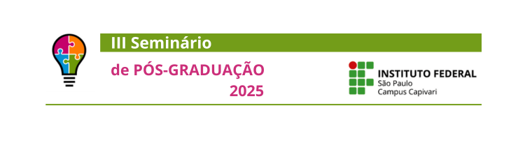 III Seminário de Pós-Graduação do IFSP Capivari