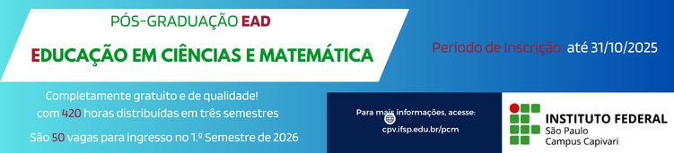 Processo Seletivo da Turma 2026 da Pós-Graduação em Educação em Ciências e Matemática.